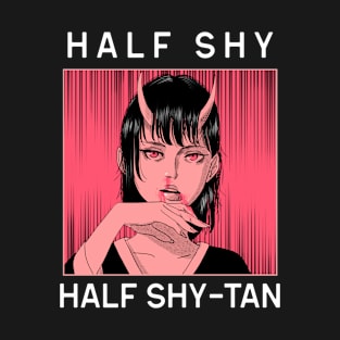 Half Shy Half Shy-tan - شيطان T-Shirt