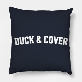 DUCK & COVER Pillow
