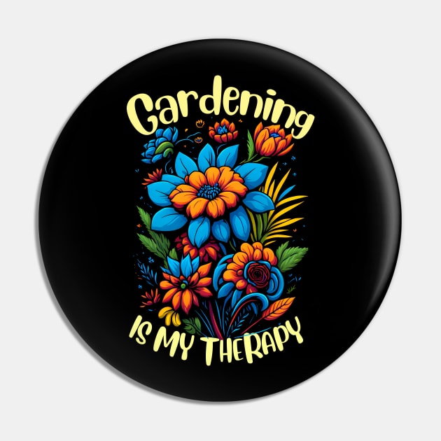 Gardening is my therapy Pin by T-shirt US