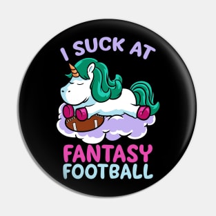 I Suck At Fantasy Football Pin