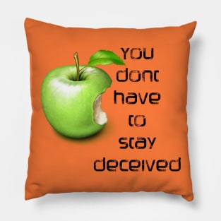 You don't have to stay deceived - bible quote - Jesus God - worship witness - Christian design Pillow