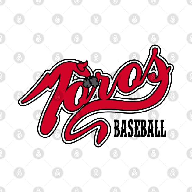 Toros Baseball Logo by DavesTees