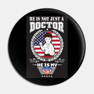 He Is Not Just A Doctor Pin