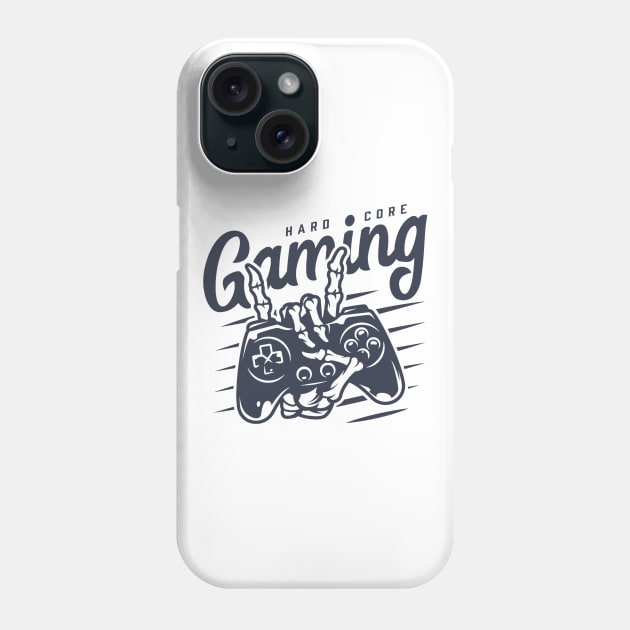 Hardcore gaming Phone Case by GAMINGQUOTES