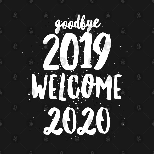 Goodbye 2019 Welcome 2020 by bubble_designer