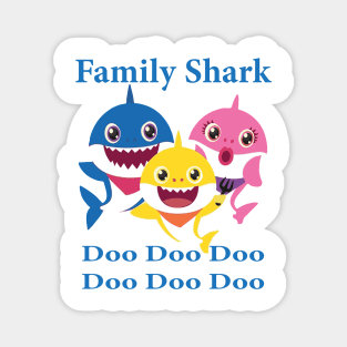 Family Shark Doo Doo Doo Magnet