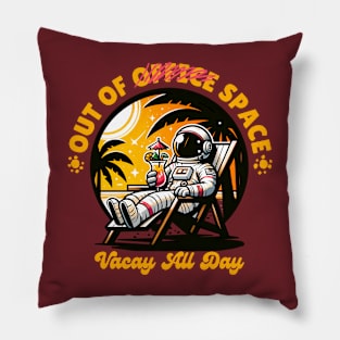 Out of office - Vacay All Day Pillow