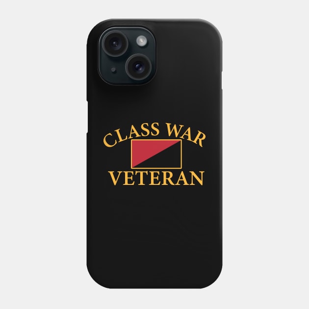 Class War Veteran Phone Case by Tranquil Trove