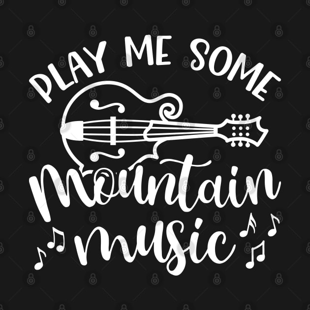 Play Me Some Mountain Music Mandolin by GlimmerDesigns