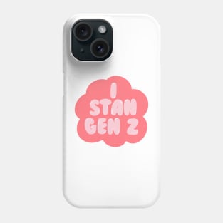 i stan gen z bubble - pink Phone Case