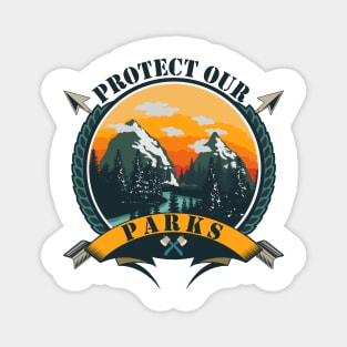 PROTECT OUR PARKS Magnet
