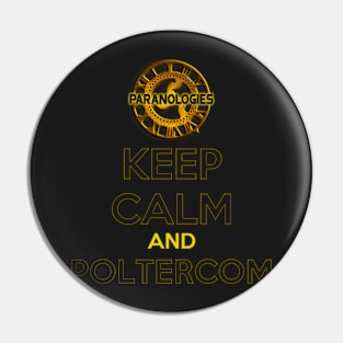 Keep Calm and Poltercom Pin