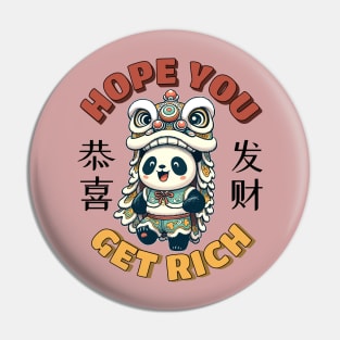 Chinese New Year 2024 - Hope You Get Rich (Gong Xi Fa Cai) Pin