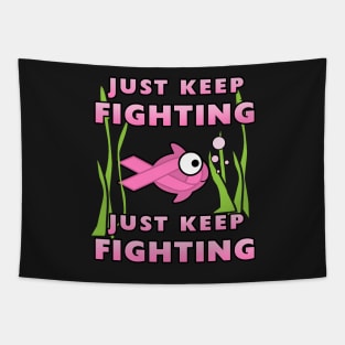 Just Keep Fighting : Breast Cancer Awareness Tapestry