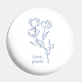 Love Poem Blue Flower Doodle Pin