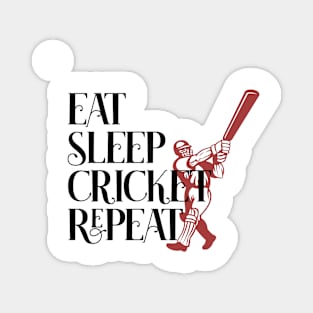 Eat Sleep Cricket Repeat Magnet