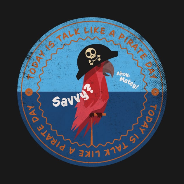 Today is Talk Like a Pirate Day Badge by lvrdesign