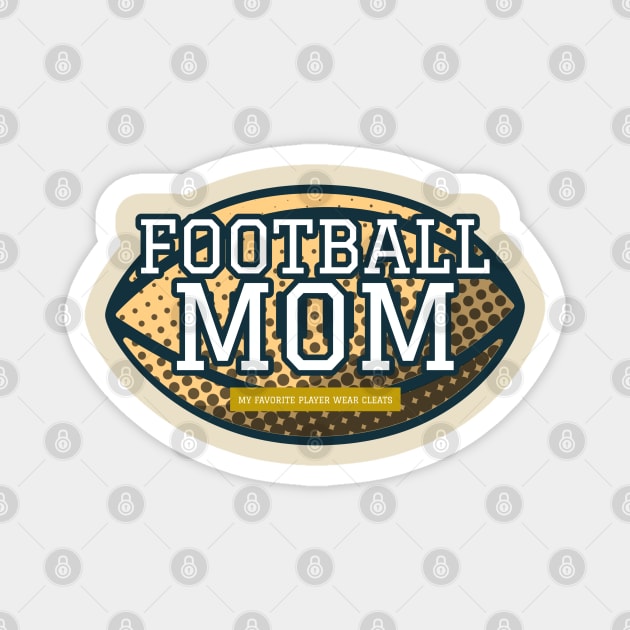 Football Mom Magnet by ChasingTees