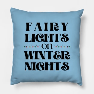 Christmas Lights Day Quote with Black Texts Pillow