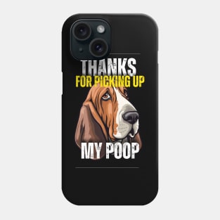 Thanks for scooping up my poop dog -  beagle edition Phone Case