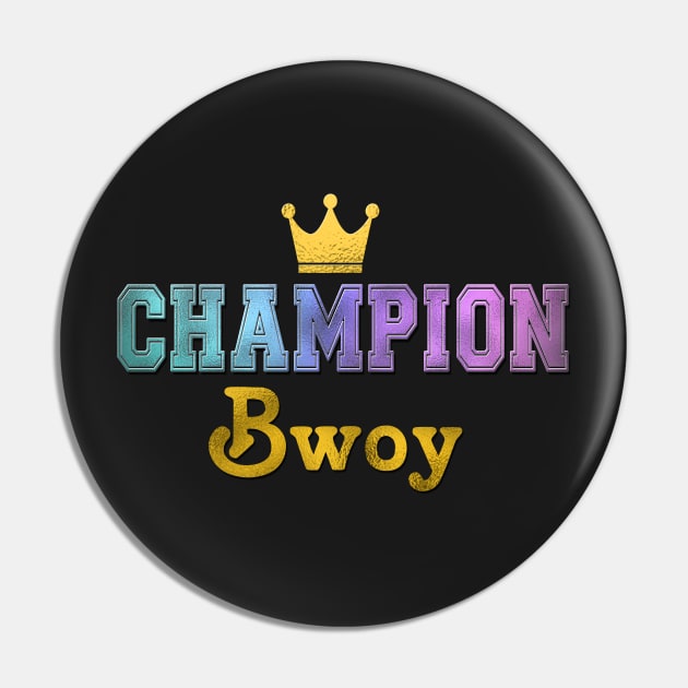 Champion Bwoy Pin by Jamrock Designs