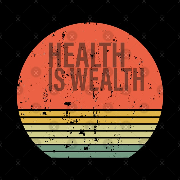 Health is Wealth by omitay