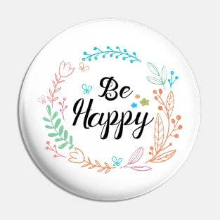 Always be Happy Pin