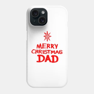 Merry Christmas Dad Phone Case