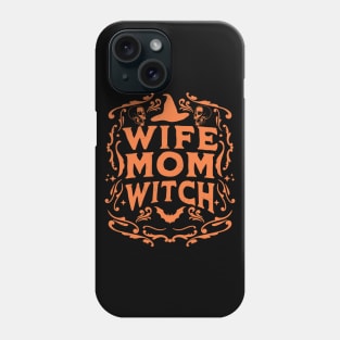 Wife Mom Witch Funny Halloween Witchcraft Retro Phone Case