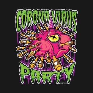 CoronaVirus ConVid-19 Party T-Shirt