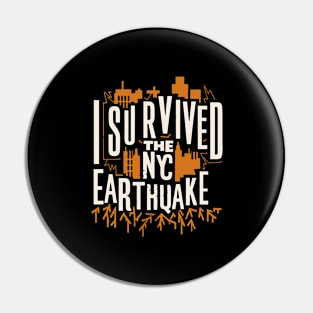 I Survived The Nyc Earthquake Pin