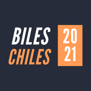 Biles/Chiles 2021 T-Shirt