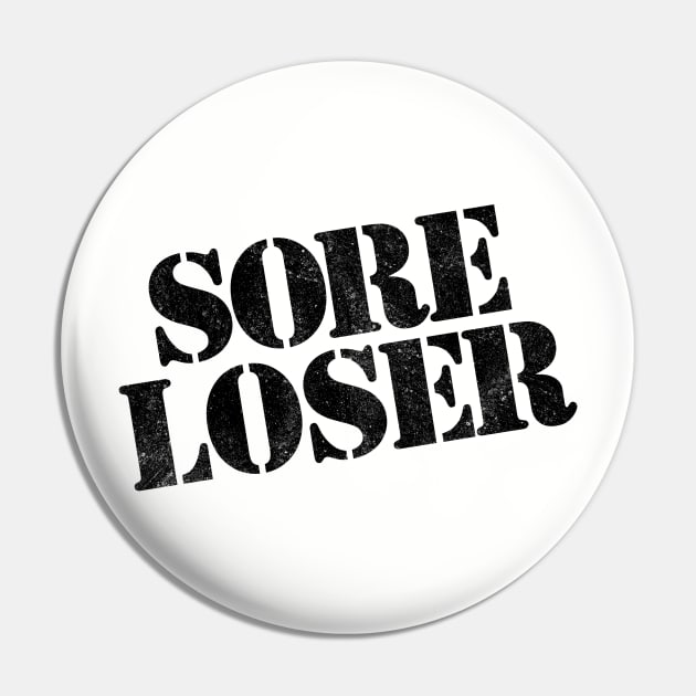 Expendables - Gunner Jensen Sore Loser Pin by familiaritees