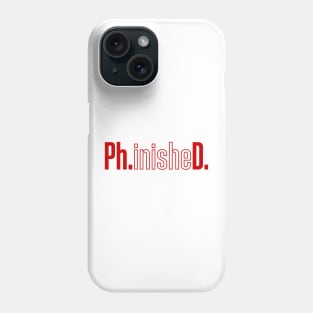 Ph inishe D Phone Case