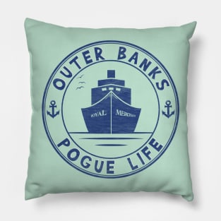 Royal Merchant, Outer Banks, Pogue Life Pillow