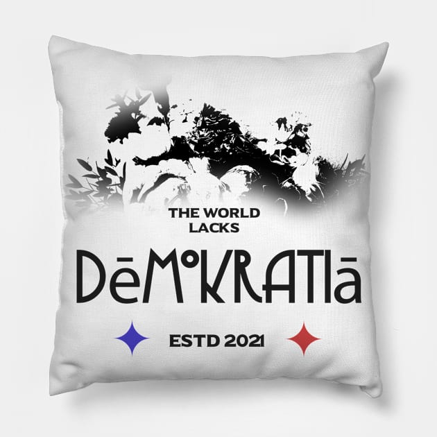 the world lacks dēmokratiā Pillow by Derouiche mehdi