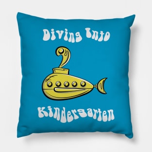 Divin into Kindergarten Pillow