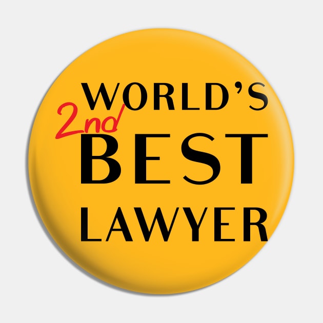 World's 2nd Best Lawyer Pin by tvshirts