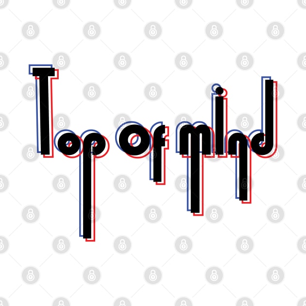 top of mind by ismail shaleh