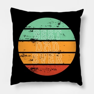 Best Dad Ever. Retro design for Fathers Day. Pillow