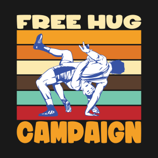 Wrestling Free Hug Campaign T-Shirt