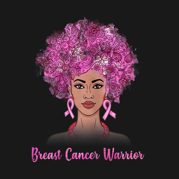 Womens Breast Cancer Warrior Black Women funny History Month gift by Ortizhw