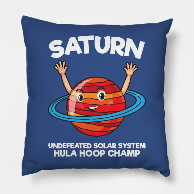 saturn undefeated solar system hula hoop champ 2 Pillow by crnamer