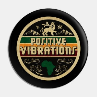 Positive Vibrations Pin