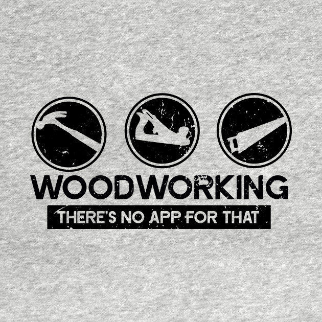 Disover Woodworking - Woodworking - T-Shirt