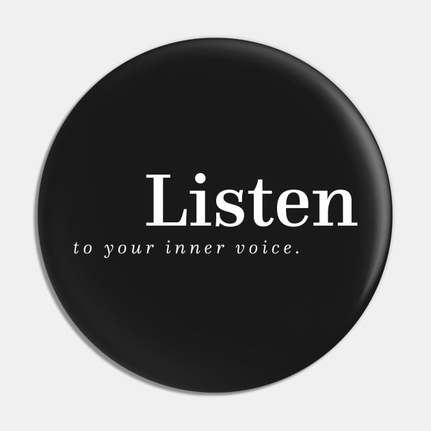 Listen to your inner heart Pin by pixelprod