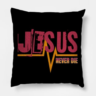 Never Die Pillow