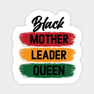 Black Mother Leader Queen Magnet