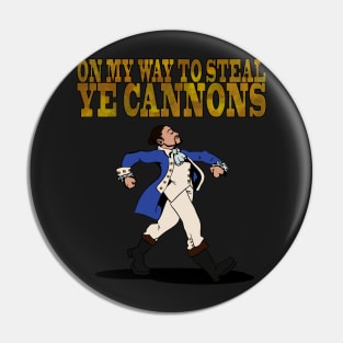 On my way to steal ye Cannons Pin