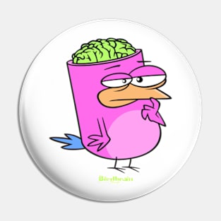 Birdbrain Design for Bird Lovers Pin